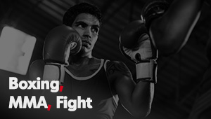 Boxing, MMA, Fight